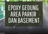 Epoxy Gedung Parkir Basement Epoxy Gedung Parkir Basement
